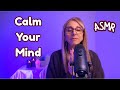 ASMR Positive Affirmations for Anxiety Relief, Relaxation, &amp; Sleep | Encouraging &amp; Comforting