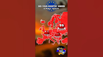 did your country signed peace treaty #europe #map #mapping #geography #history #mapper #usa #shorts
