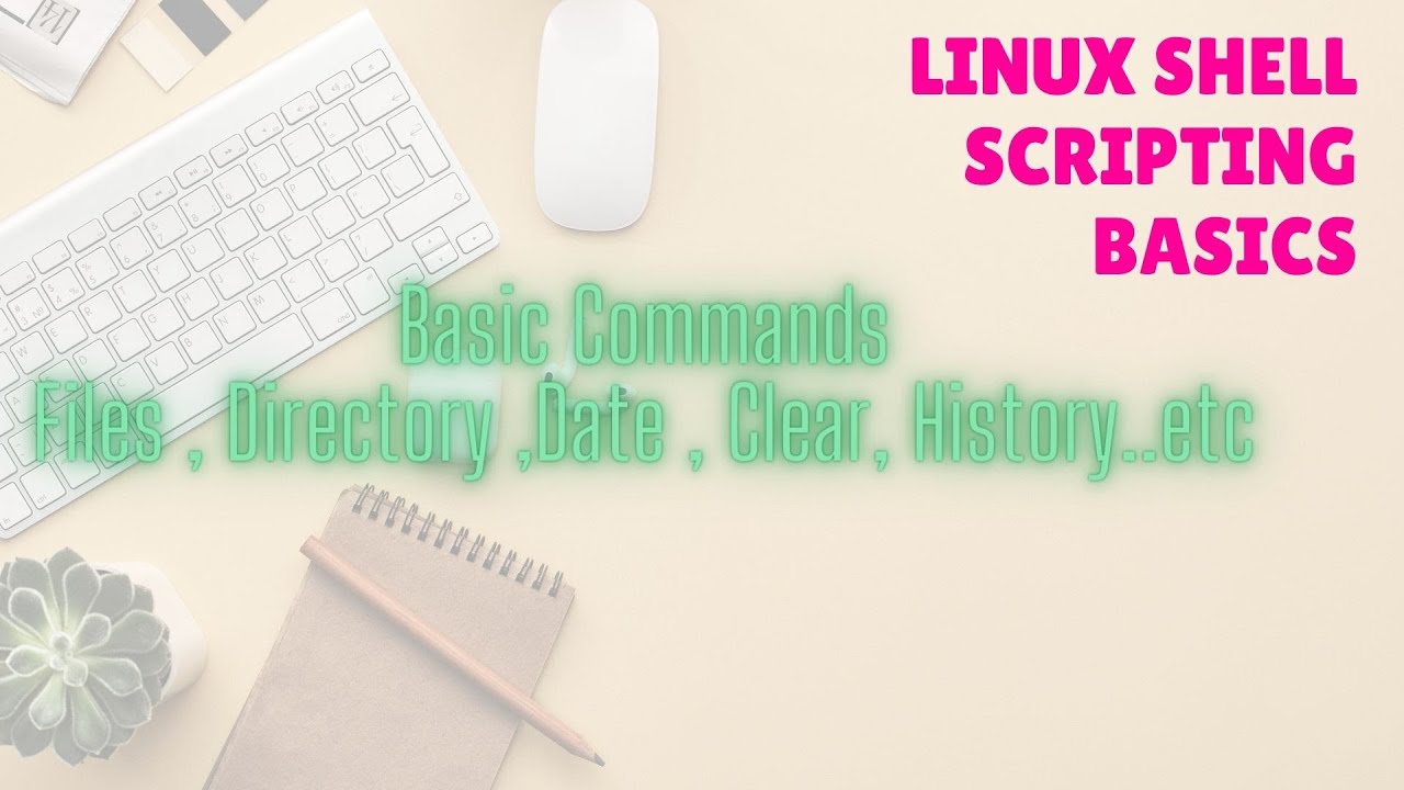 Basic Commands Files , Directory ,Date , Clear, History..etc - YouTube