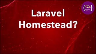 Homestead in Laravel | Laravel Homestead: A Complete Guide | Laravel Homestead क्या होता है?