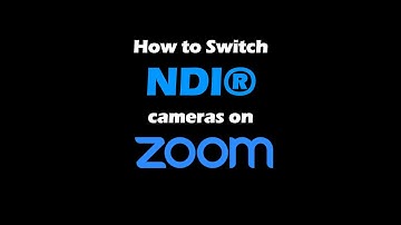 How to switch NDI cameras on ZOOM | NDI Webcam Input