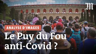 Puy du Fou : ce que des vidéos amateur révèlent des mesures anti-Covid-19