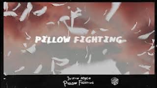 Justin Mylo - Pillow Fighting