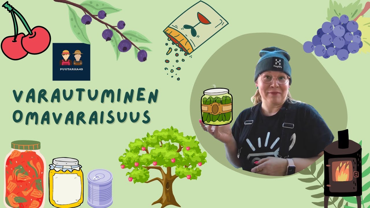 Varautuminen ja omavaraisuus