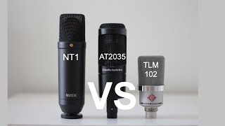 RODE NT1 vs Neumann TLM 102 vs AT2035