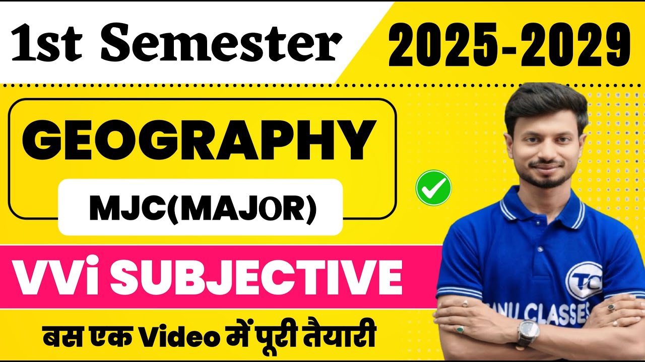 BA 1st semester Geography VVi Subjective Question 2025 | BA Geography Semester1 | Important Question