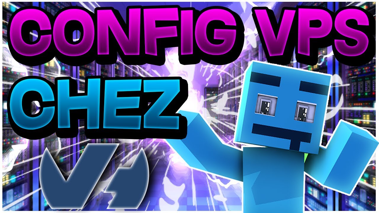 COMMENT FAIRE SON SERVEUR MINECRAFT CHEZ OVH ? (VPS/SERVEUR DEDIE) de A