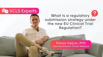 Q&A with VCLS Experts: EU CTR Submission Strategy — National vs Multinational