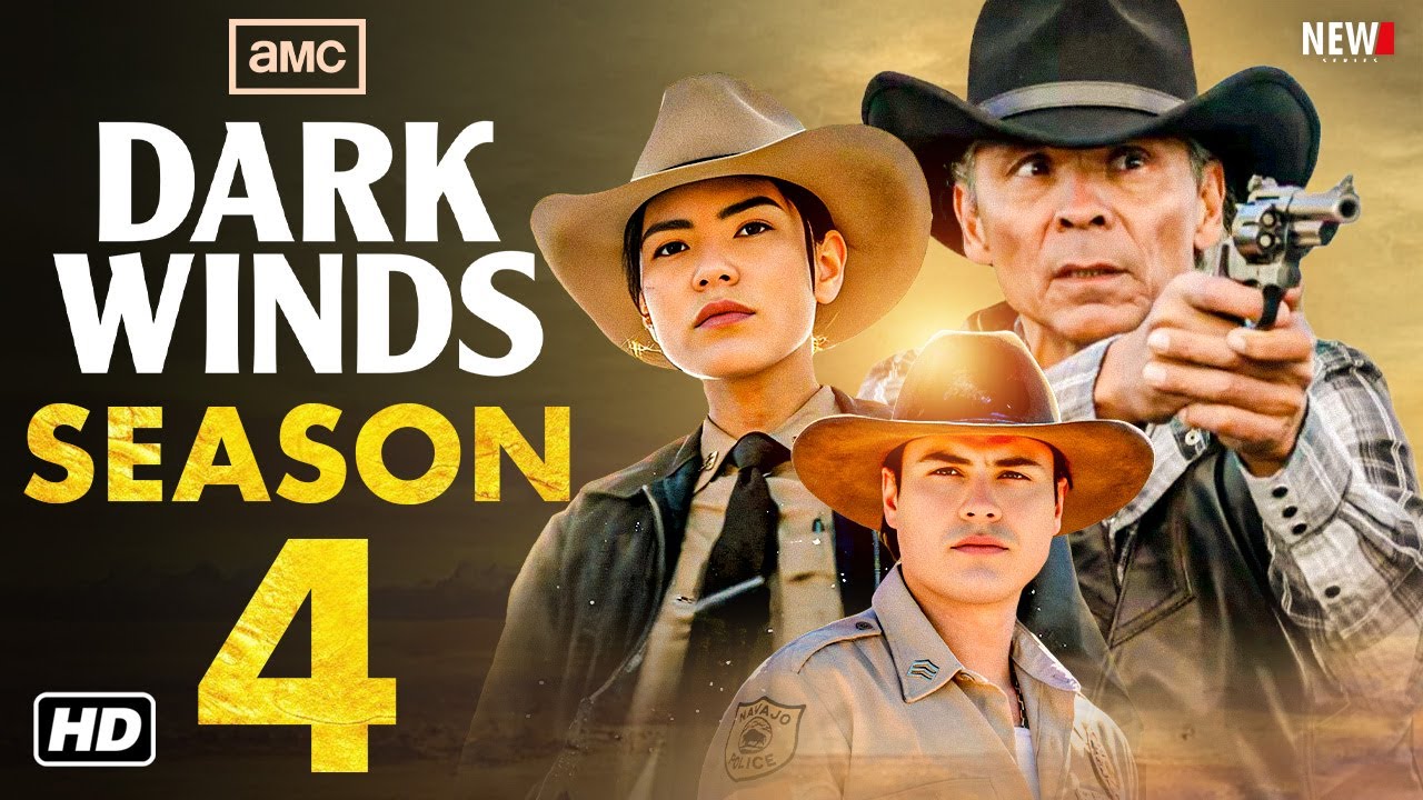 Dark Winds Season 4 Trailer - AMC+, Release Date, Episode 1, Cast, Plot,  and Everything We Know