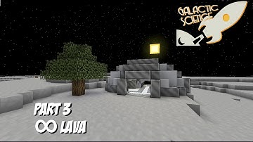 Galactic Science: p3 Infinite lava (minecraft mod pack)