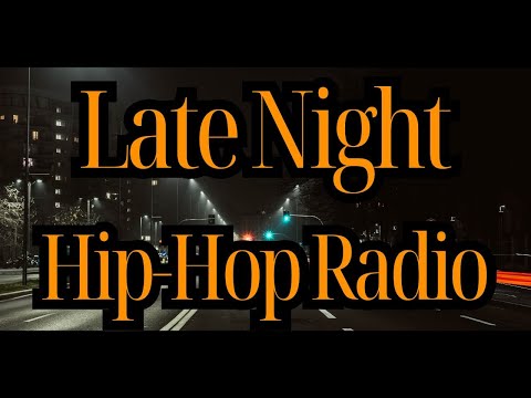 Late Night Hip-Hop Radio