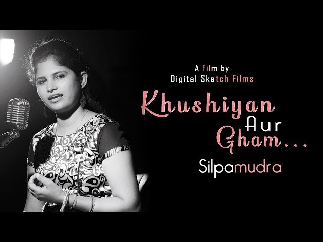 Khushiyan Aur Gham.... || Cover by: Silpamudra Jagadev class=