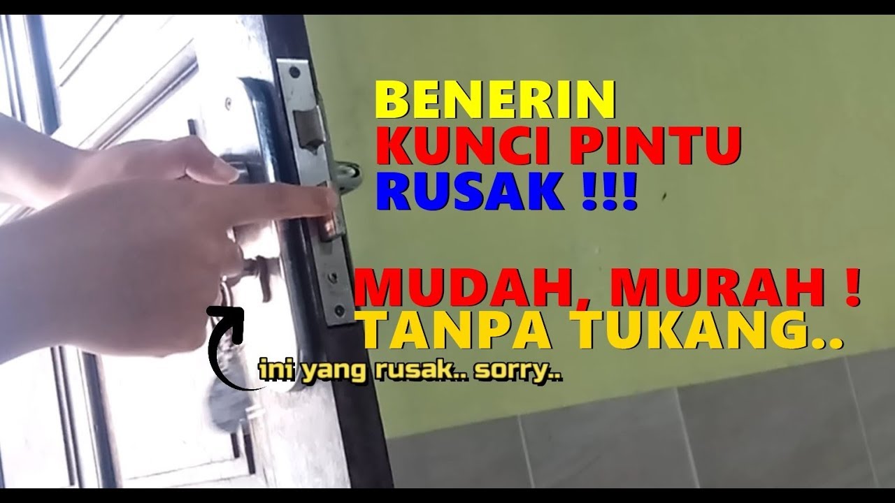 SOLUSI KUNCI  PINTU  RUSAK KUNCI  TIDAK  BISA  DI CABUT YouTube