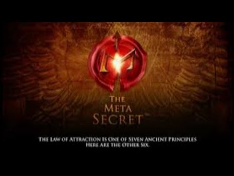 THE META SECRET- (FULL MOVIE)  LAW OF ATTRACTION.