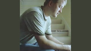 Miniatura del video "Andy Gullahorn - Beginning of the End"