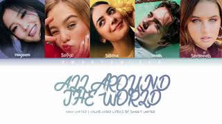 Now United - "All Around The World" | Color Coded Lyrics Preview☆