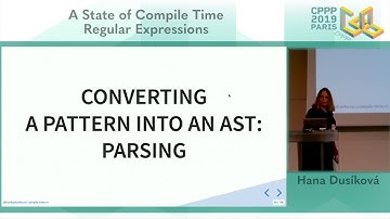 CPPP 2019 - A State of Compile Time Regular Expressions - Hana Dusíková