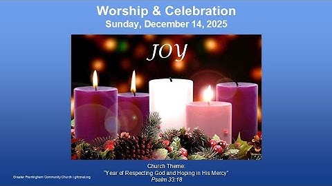 GFCC Third Sunday of Advent  Worship Service - December 14, 2025