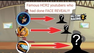 Famous HCR2 Youtubers Who had done FACE REVEAL!! HILL CLIMB RACING 2