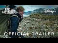 Epic adventures with bertie gregory  official trailer  disney singapore