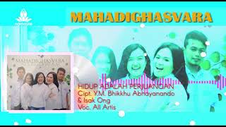 Download Lagu MAHADHIGASVARA - HIDUP ADALAH PERJUANGAN (OFFICIAL LYRIC VIDEO) MP3