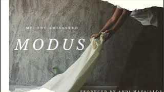 Melody Amisastro, Andi Mapajalos - Modus