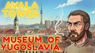 Museum of Yugoslavia & Avala tower (Belgrade | Serbia)