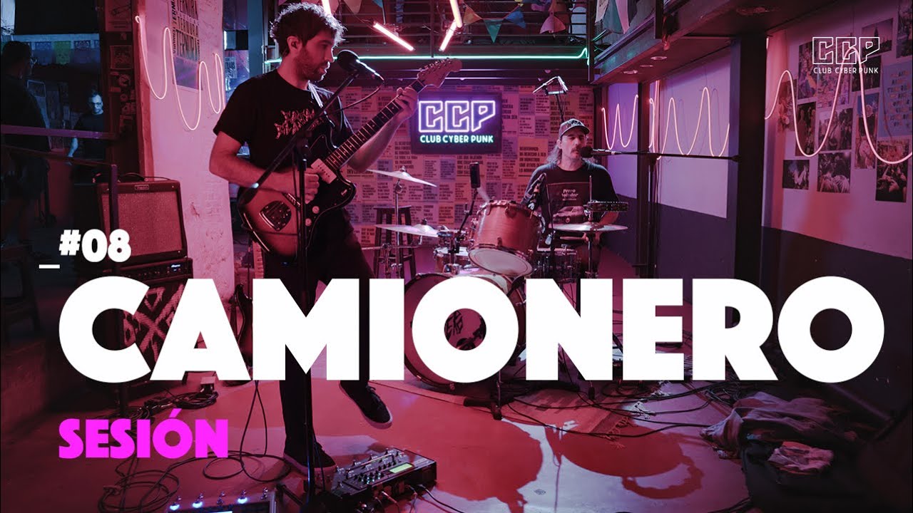 CAMIONERO · Sesión en Vivo · Club Cyber Punk #008