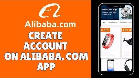 How to Create Alibaba Account 2025?