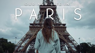 WE MOVED TO PARIS! (the beginning of our new life)