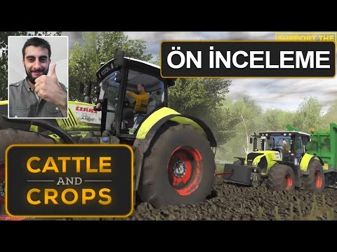 En Gerçekçi Çiftçilik Simülasyonu CATTLE & CROPS - Ön İnceleme