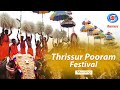 The thrissur pooram festival 2024  thrissur kerala  dd national