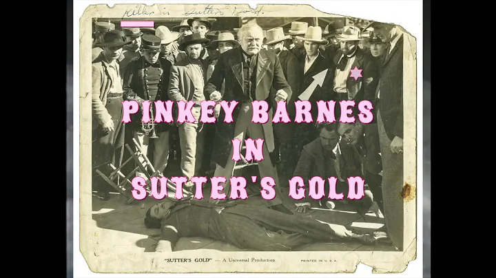 Pinkey Barnes in Sutter's Gold, 1936