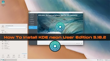 How To Install KDE neon User Edition 5.18.2 | OG Linux