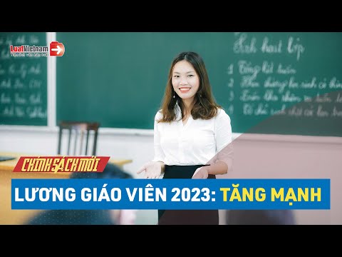 Video: Mức lương giáo viên trung học