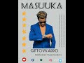 Masuuka By Gift Ov Kaddo Masuuka By Gift Ov Kaddo