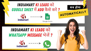 Indiamart to WhatsApp Automation with ZERO per message cost | How to send WhatsApp to New Leads