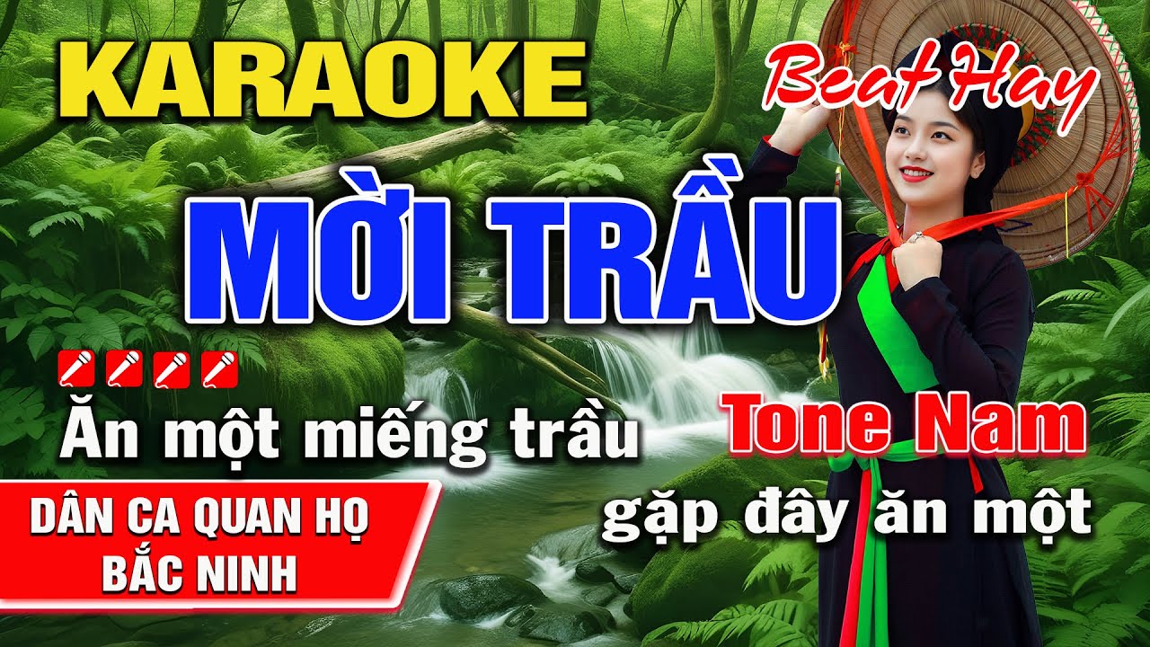 Mời Trầu Karaoke Dân Ca Quan Họ Bắc Ninh I Tone Nam I Karaoke Kinh Bắc