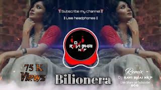 Bilionera ll DJ RAVI bhai nkp l DJ remix Sambalpuri songs 3023 l #djremix #video