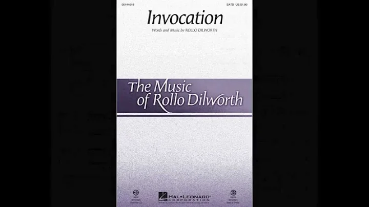 INVOCATION (SATB Choir) - Rollo Dilworth