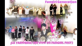 [Fangirl Fest 2018] Yariobra con subs (10-11-2018)