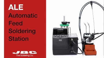 JBC | ALE Automatic Feed Soldering Station