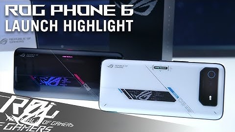 ROG Phone 6 Series: For Those Who Dare Official Launch Highlight