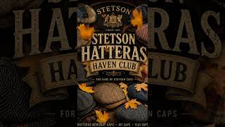 The Stetson Hatteras Haven Club now on Facebook for folks who love Stetson Newsboy & flat caps