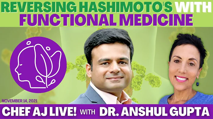 Reversing Hashimoto's Disease with Functional Medi...
