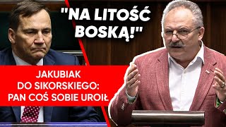 "Obrabia pan cztery litery RP". Ostra reakcja Jakubiaka na exposé Sikorskiego