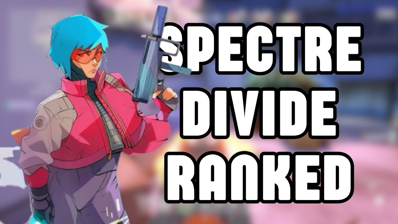 [FR] SPECTRE DIVIDE RANKED !