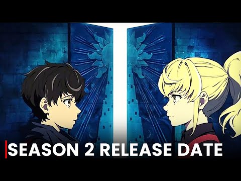 Tower of God Season 2 Release Date, Trailer Announcement