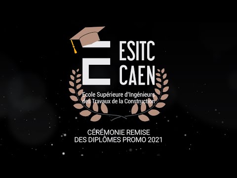 ESITC Caen - Remise des diplômes - Promotion 2021 ?