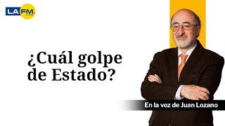 El presidente Gustavo Petro no puede decir que es un Golpe de Estado